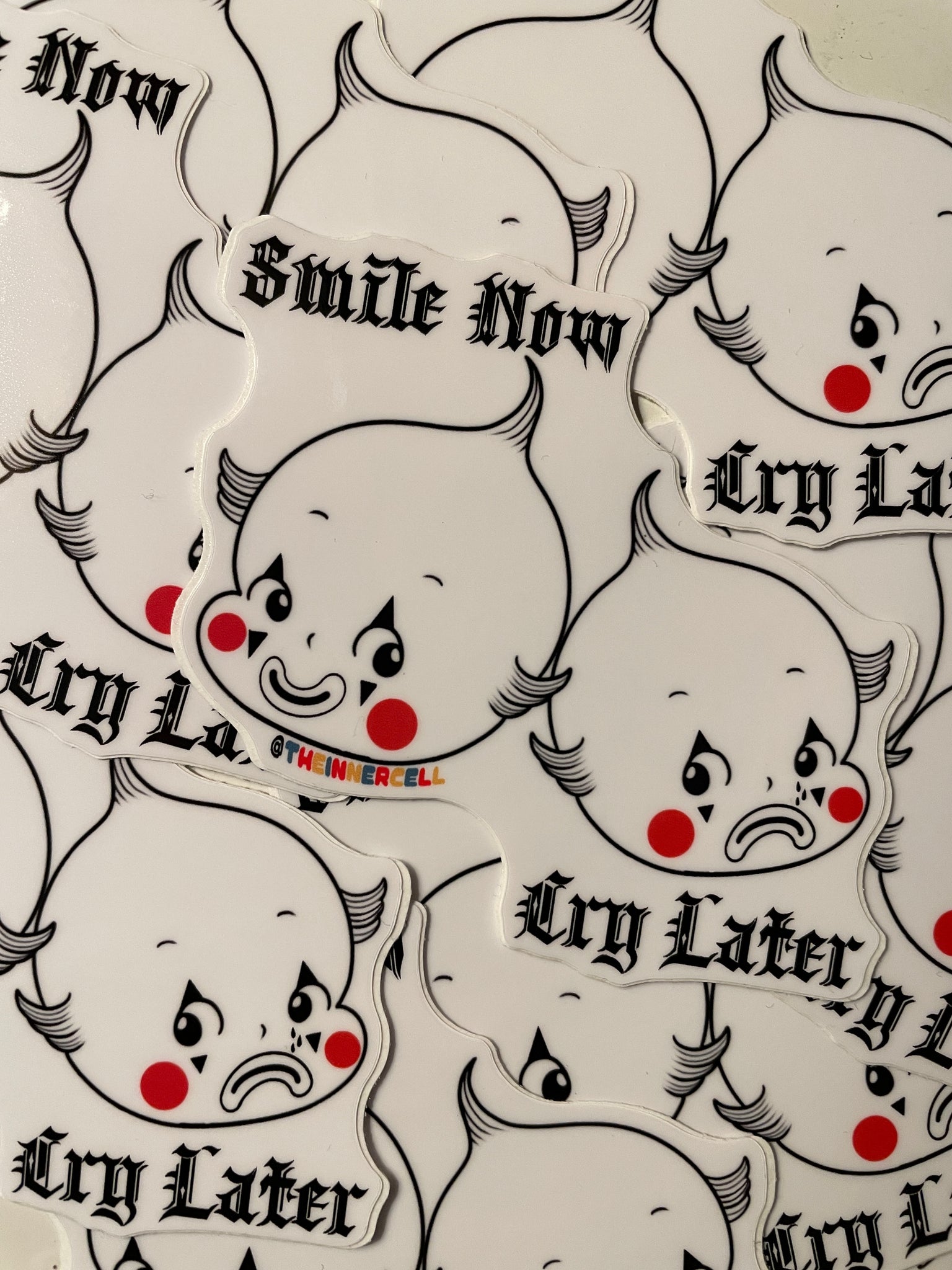 Smile Now Cry Later Sticker
