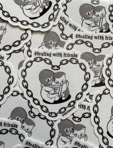 Stealing With Friends Sticker